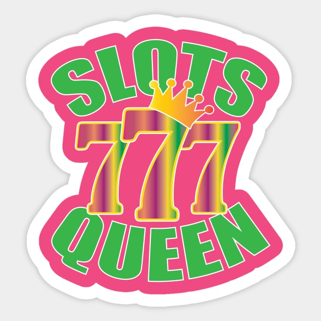 Slot Machine Design | Original Slots Queen Sticker by TeesByJay